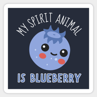 My Spirit Animal Is Blueberry Sticker